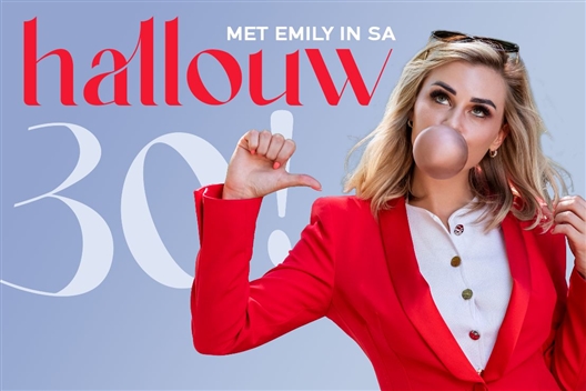 HALLOUW 30! met Emily in SA